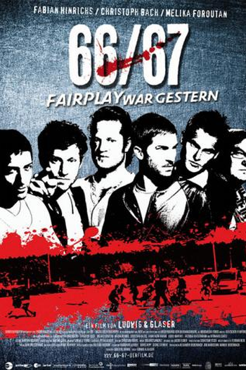 Poster de Filme 66/67: Acabou o fairplay (2009)