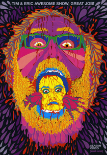Tim and Eric Awesome Show, Great Job! (5ª Temporada) (Tim and Eric Awesome Show, Great Job! (Season 5))