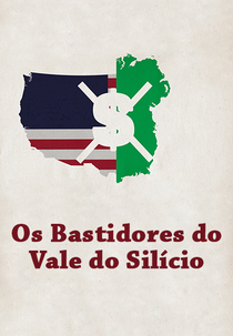Os Bastidores Do Vale Do Silício (Os Bastidores Do Vale Do Silício)