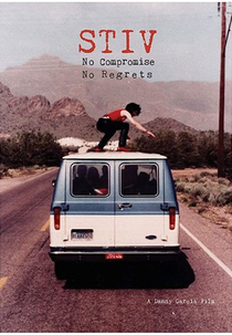 Stiv - No Compromise, No Regrets (Stiv - No Compromise, No Regrets)