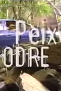 Peixe Podre 2 - Poster / Capa / Cartaz - Oficial 1