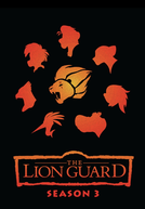 A Guarda do Leão (3ª Temporada) (The Lion Guard (Season 3))