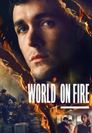 Mundo em Chamas (1ª Temporada) (World on Fire (Season 1))