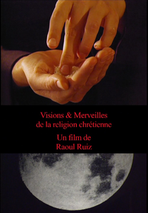 Visões e Maravilhas da Religião Cristã (Visions et merveilles de la religion chrétienne)