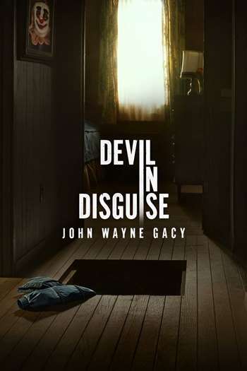 Poster de Franquia Devil in Disguise: John Wayne Gacy (None)
