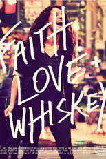 Faith, Love and Whiskey (Faith, Love and Whiskey)