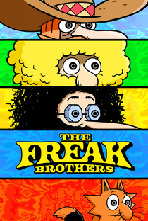 As Fabulosas Aventuras dos Freak Brothers (1ª Temporada) - Poster / Capa / Cartaz - Oficial 1