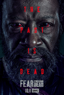 Fear the Walking Dead (6ª Temporada) - Poster / Capa / Cartaz - Oficial 2