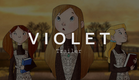 VIOLET Trailer | Festival 2015
