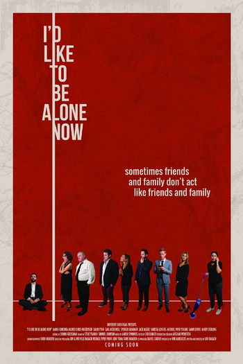 Poster de Filme I'd Like to Be Alone Now (2017)