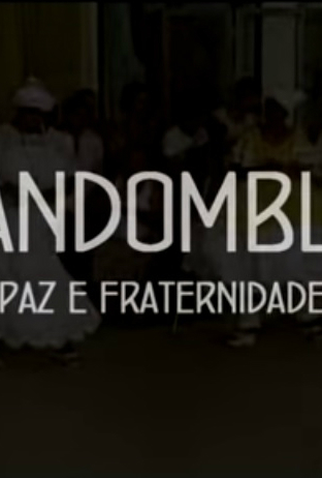 Poster 1 de Curta Candomblé: Paz e Fraternidade (2011)
