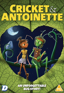 O Grilo e a Formiga (CRICKET & ANTOINETTE)