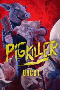 Pig Killer - Poster / Capa / Cartaz - Oficial 3