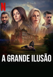 A Grande Ilusão (Fool Me Once)