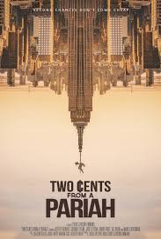 Poster 1 de Filme Two Cents From a Pariah (2021)