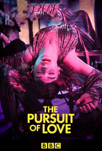 The Pursuit of Love - Poster / Capa / Cartaz - Oficial 1