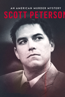 Crimes Grandiosos: Scott Peterson - Poster / Capa / Cartaz - Oficial 1