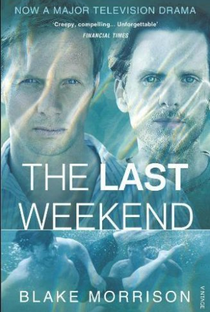 The Last Weekend - Poster / Capa / Cartaz - Oficial 1