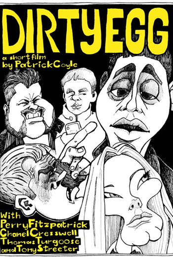 Poster de Curta Dirty Egg (2010)