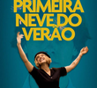 A Primeira Neve do Verão