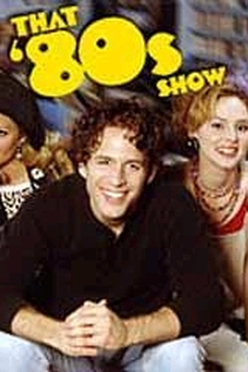  de Série That '80s Show (1ª Temporada) (2002)