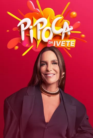 Poster 1 de TV Pipoca da Ivete (2022)
