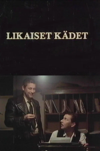 Poster de Filme Likaiset Kädet (1988)