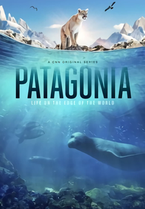 Patagônia Extraordinária (Patagonia: Life on the Edge of the World)