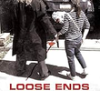 Loose Ends Down