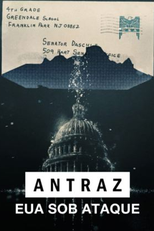 Antraz: EUA Sob Ataque (The Anthrax Attacks)
