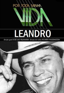 Por Toda a Minha Vida: Leandro (Por Toda Minha Vida - Leandro)