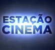 Estação Cinema
