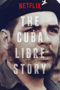 The Cuba Libre Story: Season 1 - Poster / Capa / Cartaz - Oficial 3