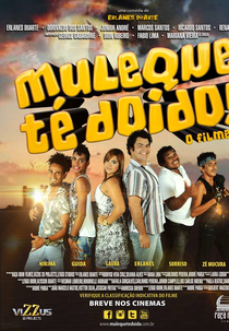 Muleque Té Doido - O Filme (Muleque Té Doido - O Filme)