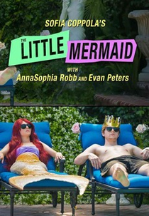 Sofia Coppola's The Little Mermaid (Funny Or Die - Sofia Coppola's The Little Mermaid)