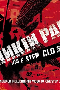 Linkin Park: One Step Closer - Poster / Capa / Cartaz - Oficial 1
