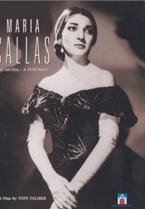Maria Callas: La Divina - A Portrait (Maria Callas: La Divina - A Portrait)
