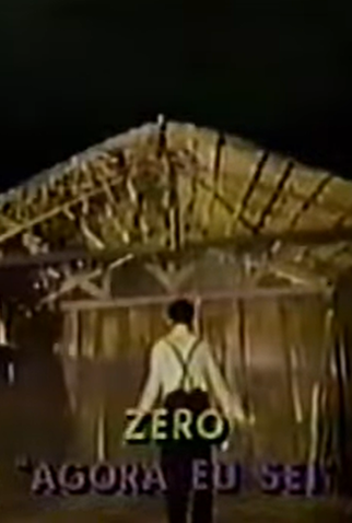 Poster 1 de Curta Zerø: Agora Eu Sei (1985)