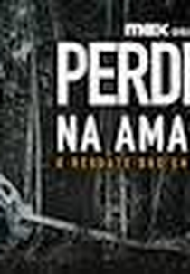 Perdidos na Amazônia: o resgate que chocou o mundo (Operación esperanza: los niños perdidos en el Amazonas)