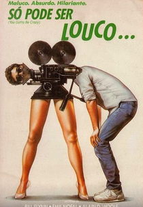 Só Pode Ser Louco... (You're in the Movies)