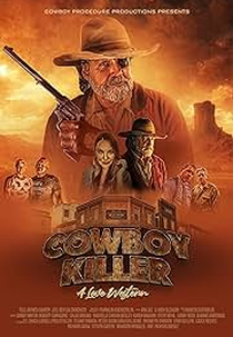 Cowboy Killer A Love Western (Cowboy Killer A Love Western)