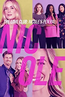 The Love Club: Nicole Story - Poster / Capa / Cartaz - Oficial 1