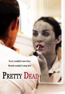 Pretty Dead (Pretty Dead)