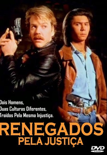 Renegados Pela Justiça (Renegades)