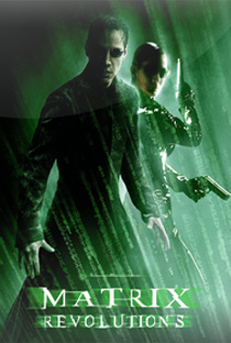 Matrix Revolutions - Poster / Capa / Cartaz - Oficial 6