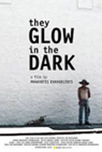 They Glow in the Dark - Poster / Capa / Cartaz - Oficial 1