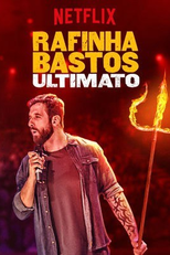Rafinha Bastos: Ultimato (Rafinha Bastos: Ultimato)