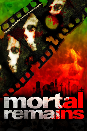 Poster de Filme Mortal Remains (2013)
