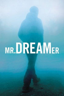 Mr. Dreamer - Poster / Capa / Cartaz - Oficial 1