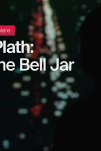Sylvia Plath: Inside the Bell Jar - Poster / Capa / Cartaz - Oficial 1